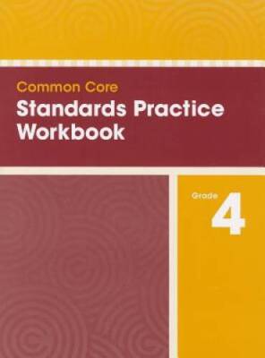 COMMON CORE STANDARDS PRACTICE WORKBOOK GRADE 4 - Paperback - GOOD
