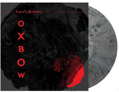Oxbow Love's Holiday - Limited Gray Colored Vinyl (Vinyl)