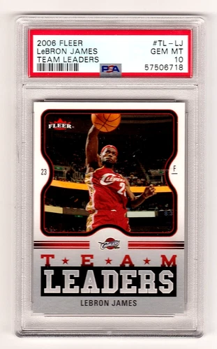2006 FLEER TEAM LEADERS BASKETBALL CARD #TL-LJ LEBRON JAMES PSA 10 NBA CAVALIERS