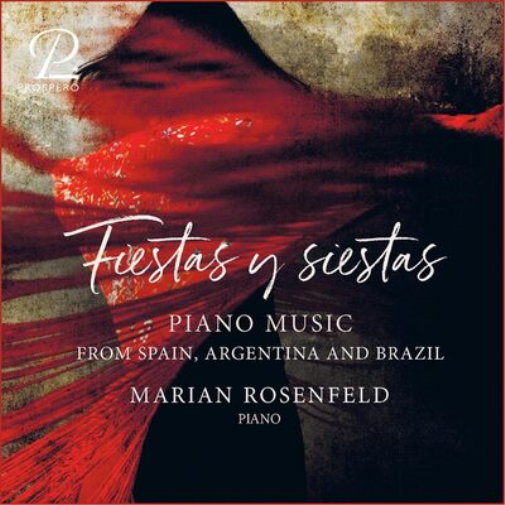 Alberto Ginaste Fiestas Y Siestas: Piano Music from Spain, Argentina and Br (CD)