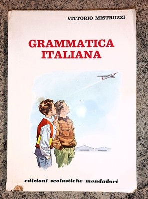 ITALIENISCHES GRAMMATIKBUCH 1962 VITTORIO MISTRUZZI - MONDADORI