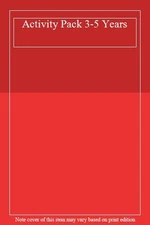 Activity Pack 3-5 Years. 9781405420358