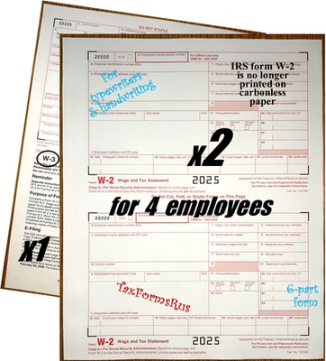 2025 IRS Tax Forms W-2 Wage Stmts for 4 employees +(1) W3, NON-Carbonless NO Env
