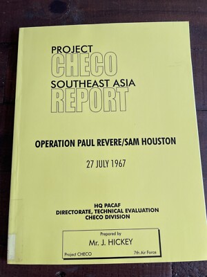 Operation Paul Revere/Sam Houston PB J Hickey (Project Checo)