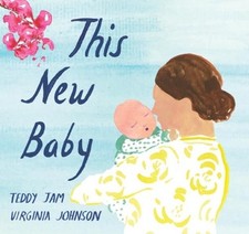 Teddy Jam This New Baby (Board Book)