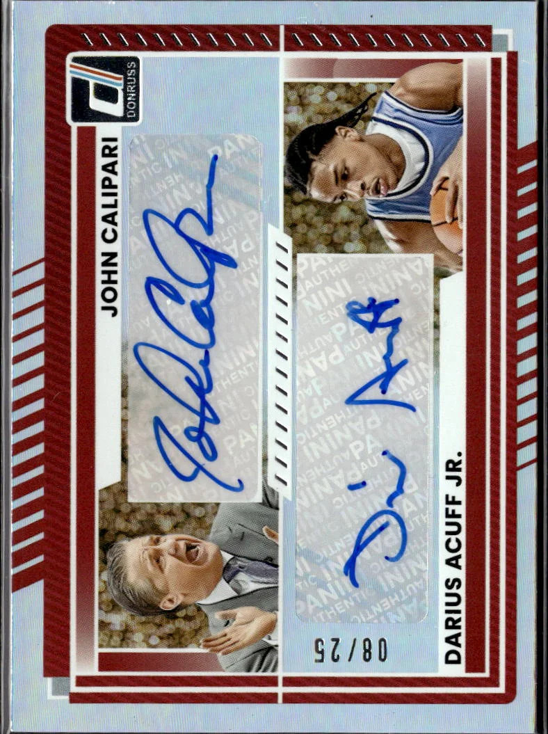 John Calipari / Darius Acuff Jr. 2025 Donruss Dual Auto Autograph 8/25 Arkansas