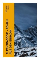 Richard Voß | AlpentragöDie - Roman Aus Dem Engadin | Taschenbuch | Deutsch