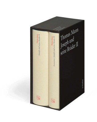 Joseph und seine Brüder II | Text und Kommentar in einer Kassette | Thomas Mann