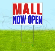 MALL NOW OPEN Yard Sign Corrugated Plastic Bandit Lawn Decoration USA