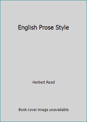 English Prose Style by Herbert Read