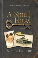 A Small Hotel Suanne Laqueur Taschenbuch Kartoniert / Broschiert Englisch 2021