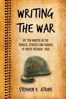 Writing The War Stephen E. Atkins Taschenbuch Kartoniert / Broschiert Englisch