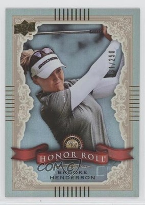 2024 Upper Deck Honor Roll Rainbow Foil 31/250 Brooke Henderson Rookie RC 07g7