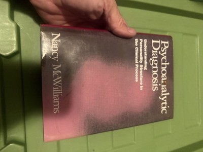 Psychoanalytic Diagnosis: Understanding Personality Structure in the C2