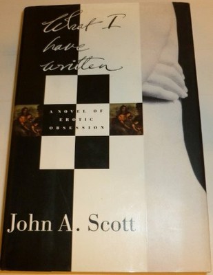 What I Have Written: A Novel: A Novel of Erotic Obsession Buch WW Norton & Co