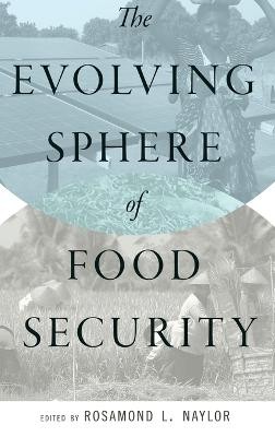 The Evolving Sphere of Food Security - 9780199354054