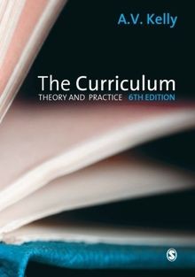 The Curriculum: Theory and Practice von Kelly, A Vic | Buch | Zustand sehr gut