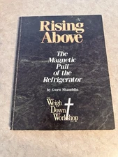 Rising Above The Magnetic Pull Of The Refrigerator - Book