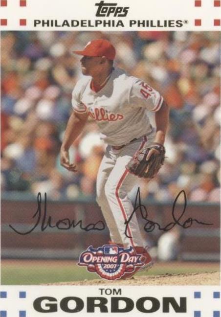 2007 Topps Opening Day - Tom Gordon #185 - 1 of 1