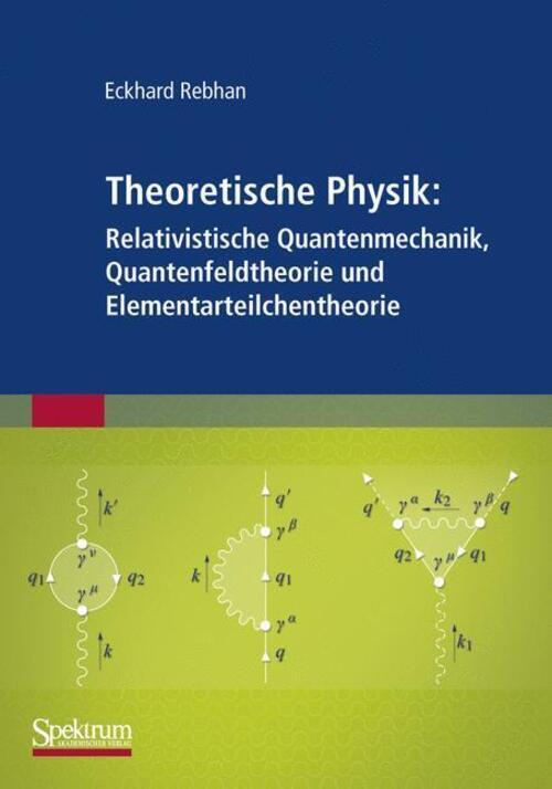 Thumbnail - Theoretische Physik: Relativistische Quantenmechanik,