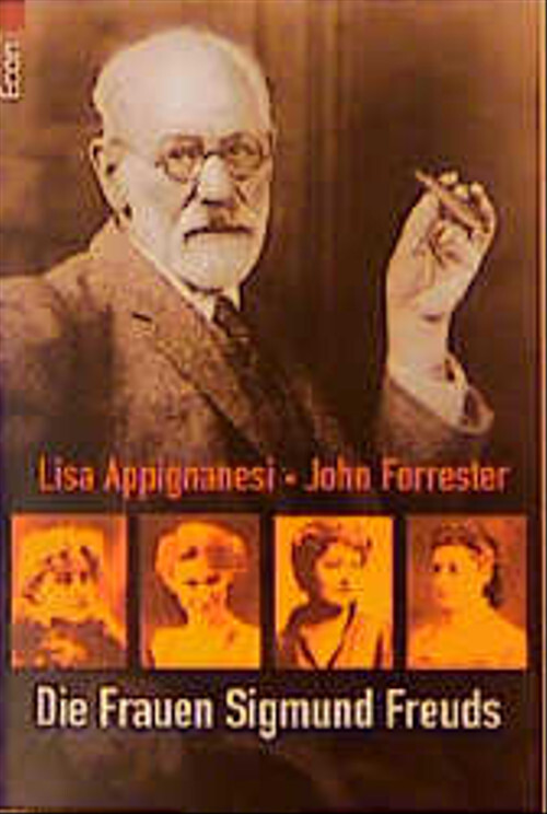 Die Frauen Sigmund Freuds - Lisa Appignansesi