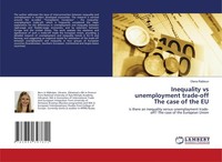 Inequality Vs Unemployment Trade-Off The Case Of The Eu Olena Rabtsun
