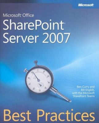 Microsoft Office Sharepoint Server 2007 Best Practices [With CDROM]