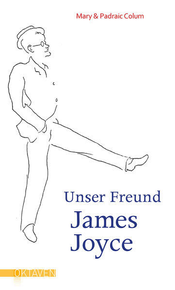 Thumbnail - Unser Freund James Joyce | Mary Colum, Padraic Colum | 2018 | Deutsch