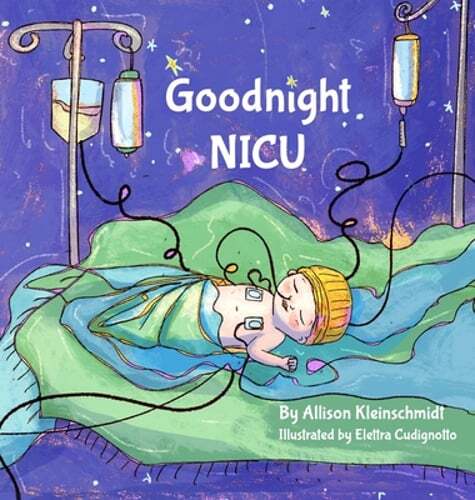 Goodnight NICU by Allison Kleinschmidt