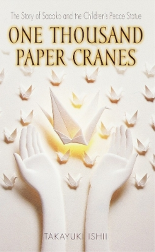 Takayuki Ishii One Thousand Paper Cranes (Tascabile)