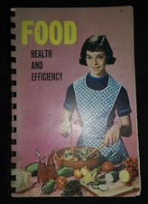 FOOD HEALTH AND EFFICIENCY by MARION W VOLLMER-P/B-1964