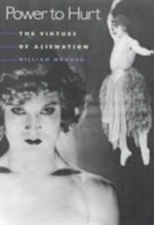 Power to Hurt: THE VIRTUES OF ALIENATION (Series; 41)  paperback Used - Very Go