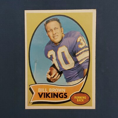 VINTAGE - 1970 TOPPS FOOTBALL CARD ''BILL BROWN'' #83 PACK FRESH!!  LOOK!!