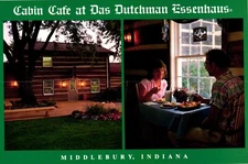 Cabin Cafe at Das Dutchman Essenhaus Middlebury Indiana Postcard Unposted