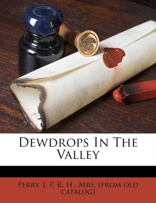 Perry - Dewdrops In The Valley - paperback or softback - X555z