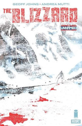 Tales Of The Unnamed: The Blizzard by Geoff Johns NEW - Image 6