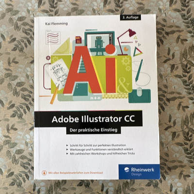 Rheinwerk Adobe Illustrator CC 3. Auflage Kai Flemming TB Deutsch
