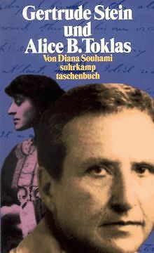 Gertrude Stein und Alice B. Toklas: Zwei Leben - eine Biographie (Suhrkamp Taschenbücher)