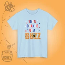 100 % Chance of a Buzz Funny July 4th Design Bee Keeper Mens T Shirt suits women