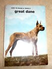 Dog Dogs How To Raise And Train A Great Dane 1961