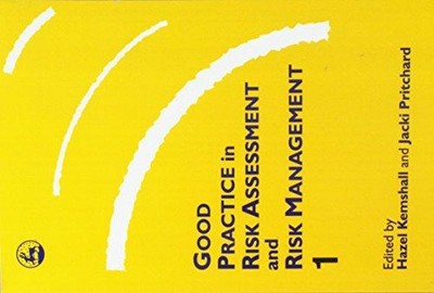 Good Practice in Risikobewertung und Risikomanagement (Good Practice Serie)