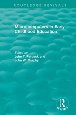 Microcomputers in Early Childhood Education by John T. Pardeck (English) Hardcov