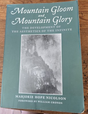 Mountain Gloom And Mountain Glory By Marjorie Hope Nicholson