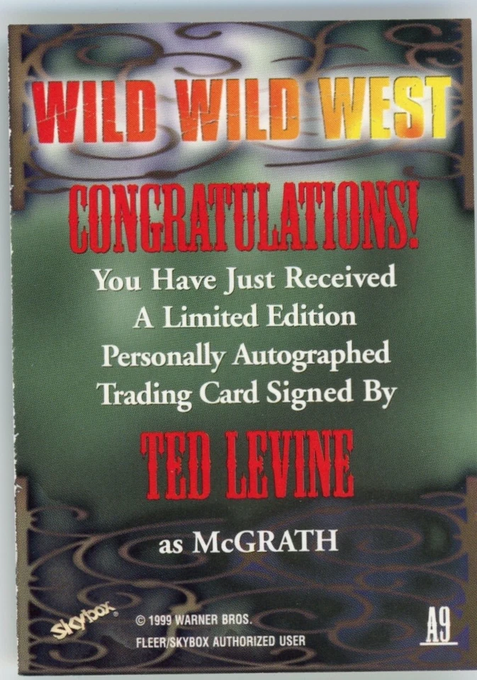 1999 Fleer Skybox Wild Wild West Ted Levine McGrath AUTO Signed Autograph - Image 2 of 2