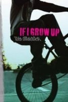 If I Grow Up, Todd Strasser
