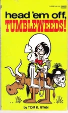 Head 'Em Off, Tumbleweeds!