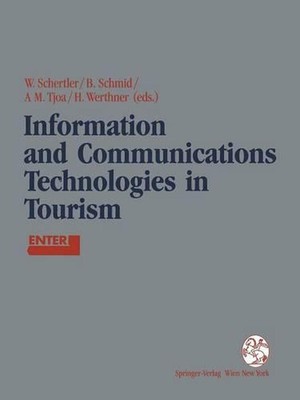 Information and Communications Technologies in Tourism: Proceedings of the Inter