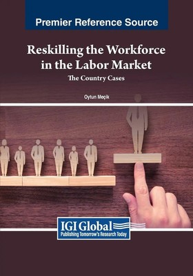 Oytun Meçik | Reskilling the Workforce in the Labor Market | Taschenbuch (2024)