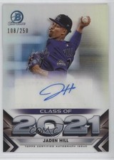 2021 Bowman Draft Class of 2021 Auto 108/250 Jaden Hill #C21-JH Auto 1o2
