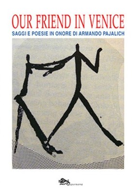 Buch - Unser Unterweltler in Venedig. Essays und Gedichte zu Ehren von Armando Pajalich - Supe